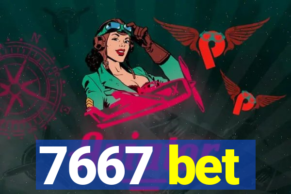 7667 bet